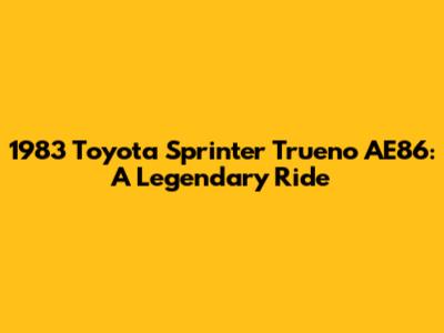1983 Toyota Sprinter Trueno AE86: A Legendary Ride