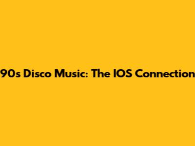 90s Disco Music: The IOS Connection