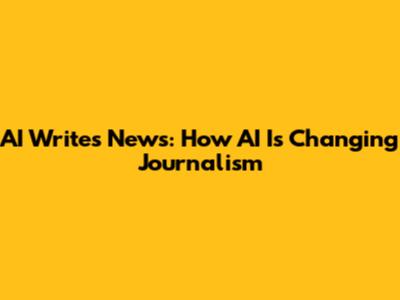 AI Writes News: How AI Is Changing Journalism