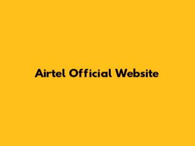Airtel Official Website