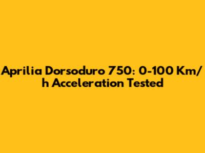 Aprilia Dorsoduro 750: 0-100 Km/h Acceleration Tested