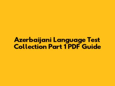 Azerbaijani Language Test Collection Part 1 PDF Guide