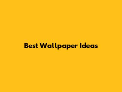Best Wallpaper Ideas