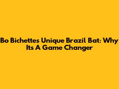 Bo Bichette's Unique Brazil Bat: Why It's A Game Changer