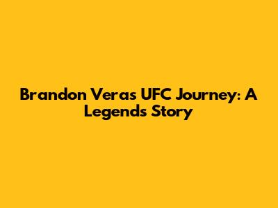 Brandon Vera's UFC Journey: A Legend's Story