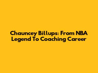 Chauncey Billups: From NBA Legend To Coaching Career