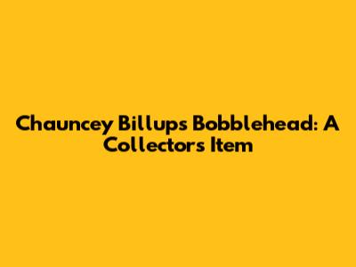 Chauncey Billups Bobblehead: A Collector's Item