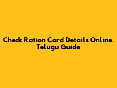 Check Ration Card Details Online: Telugu Guide
