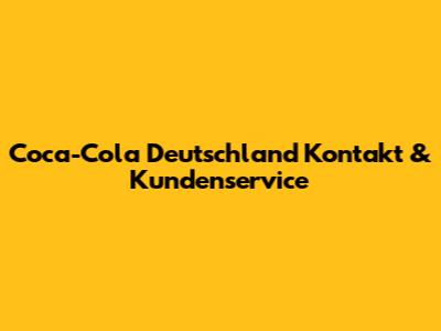 Coca-Cola Deutschland Kontakt & Kundenservice