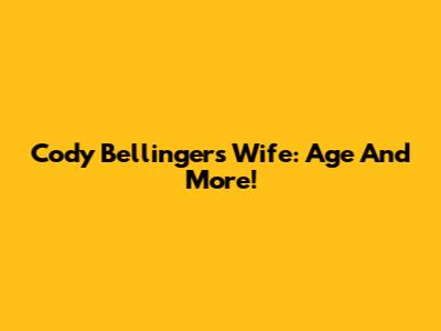 Cody Bellinger's Wife: Age And More!