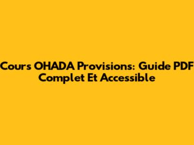 Cours OHADA Provisions: Guide PDF Complet Et Accessible