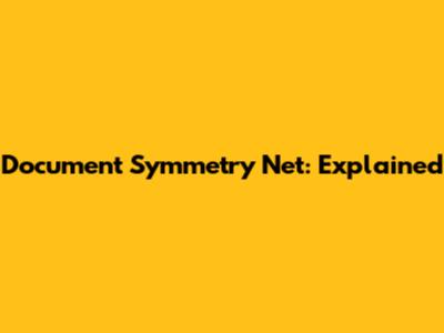 Document Symmetry Net: Explained