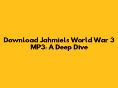 Download Jahmiel's 'World War 3' MP3: A Deep Dive