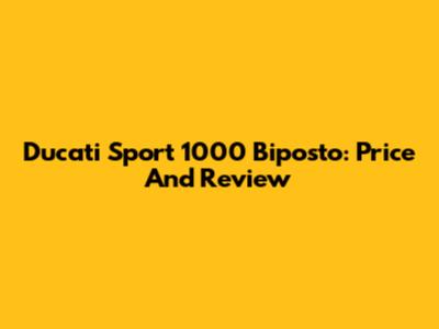 Ducati Sport 1000 Biposto: Price And Review
