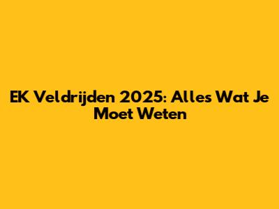 EK Veldrijden 2025: Alles Wat Je Moet Weten