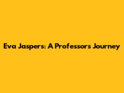 Eva Jaspers: A Professor's Journey