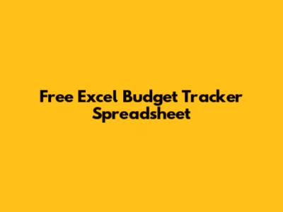 Free Excel Budget Tracker Spreadsheet