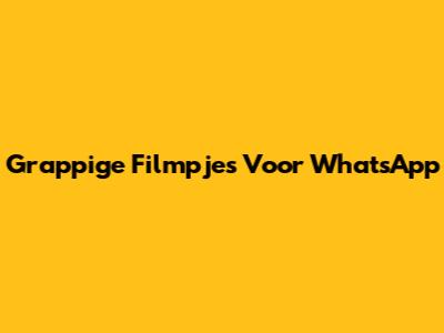 Grappige Filmpjes Voor WhatsApp