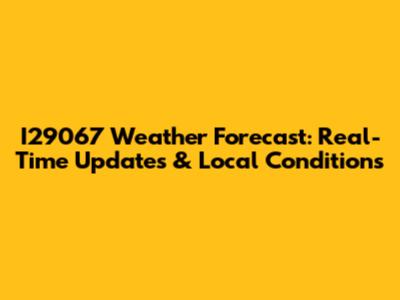 I29067 Weather Forecast: Real-Time Updates & Local Conditions