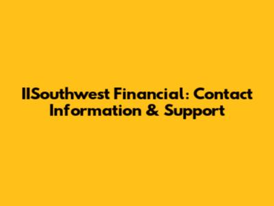 IISouthwest Financial: Contact Information & Support