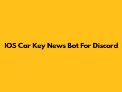 IOS Car Key News Bot For Discord