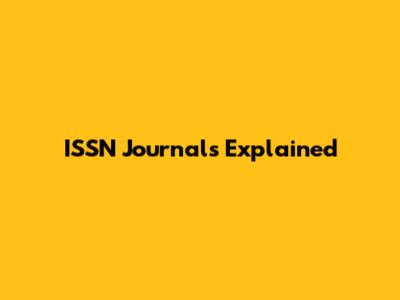 ISSN Journals Explained