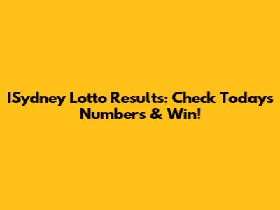 ISydney Lotto Results: Check Today's Numbers & Win!