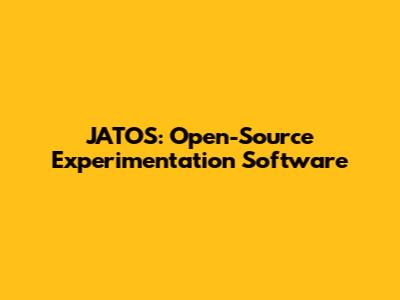 JATOS: Open-Source Experimentation Software