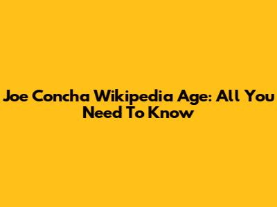 Joe Concha Wikipedia Age: All You Need To Know