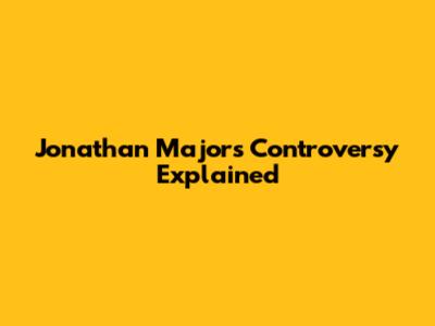Jonathan Majors Controversy Explained
