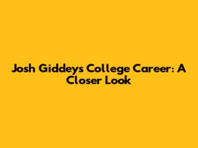 Josh Giddey's College Career: A Closer Look