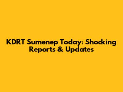 KDRT Sumenep Today: Shocking Reports & Updates