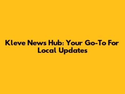 Kleve News Hub: Your Go-To For Local Updates