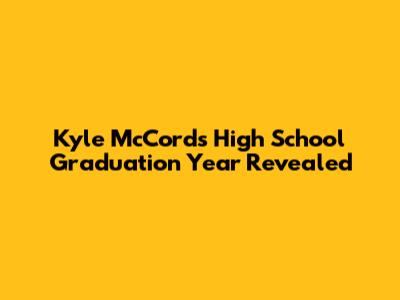 Kyle McCord's High School Graduation Year Revealed