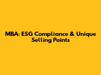 MBA: ESG Compliance & Unique Selling Points