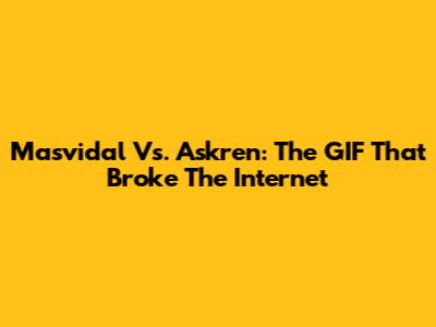 Masvidal Vs. Askren: The GIF That Broke The Internet