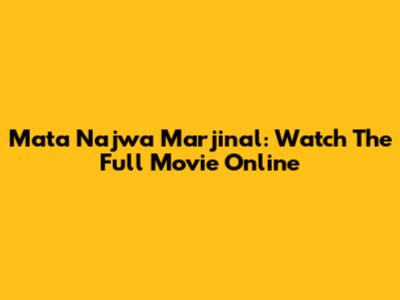 Mata Najwa Marjinal: Watch The Full Movie Online