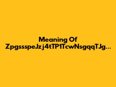 Meaning Of ZpgssspeJzj4tTP1TcwNsgqqTJg...