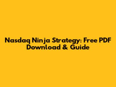 Nasdaq Ninja Strategy: Free PDF Download & Guide