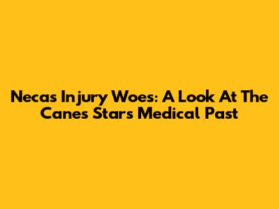 Necas Injury Woes: A Look At The Canes Star's Medical Past