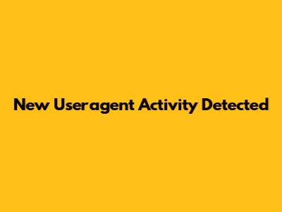 New Useragent Activity Detected