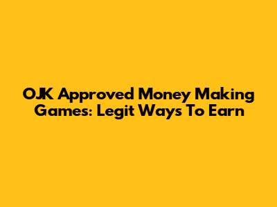 OJK Approved Money Making Games: Legit Ways To Earn