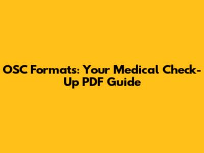 OSC Formats: Your Medical Check-Up PDF Guide