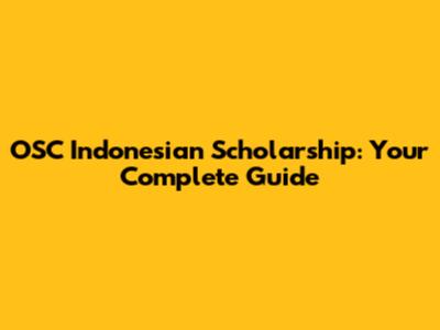 OSC Indonesian Scholarship: Your Complete Guide