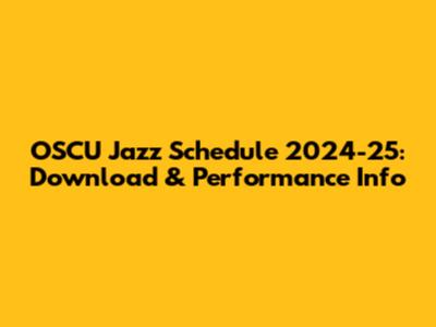 OSCU Jazz Schedule 2024-25: Download & Performance Info