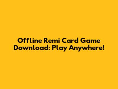 Offline Remi Card Game Download: Play Anywhere!