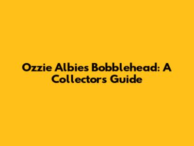 Ozzie Albies Bobblehead: A Collector's Guide