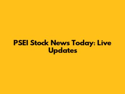 PSEI Stock News Today: Live Updates