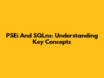 PSEi And SQLns: Understanding Key Concepts