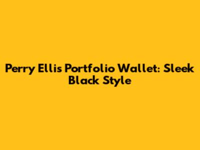 Perry Ellis Portfolio Wallet: Sleek Black Style